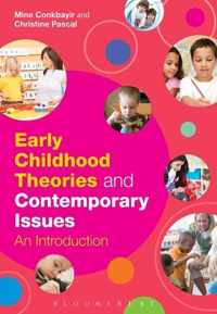 Early Childhood Theories and Contemporary Issues