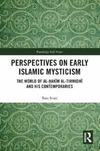 Perspectives on Early Islamic Mysticism