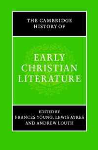 The Cambridge History of Early Christian Literature