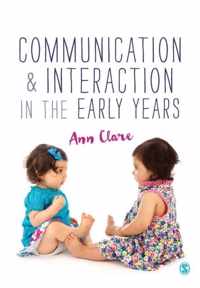 Communication and Interaction in the Early Years