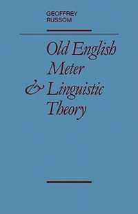 Old English Meter and Linguistic Theory