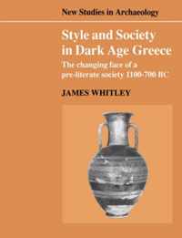 Style and Society in Dark Age Greece