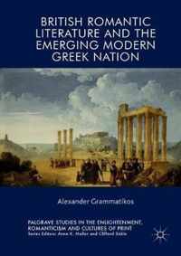 British Romantic Literature and the Emerging Modern Greek Nation