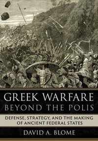 Greek Warfare beyond the Polis