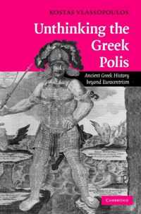 Unthinking the Greek Polis