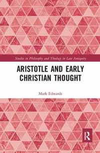 Aristotle and Early Christian Thought