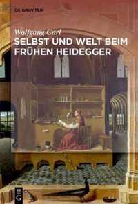 Welt und Selbst beim fruhen Heidegger