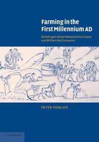 Farming in the First Millennium AD