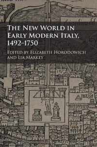 The New World in Early Modern Italy, 1492â  1750