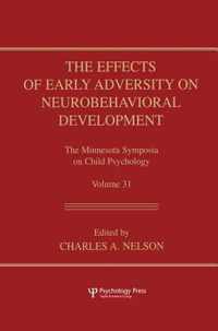 The Effects of Early Adversity on Neurobehavioral Development