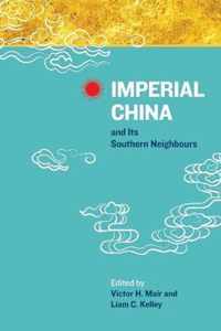 Imperial China and Its Southern Neighbours