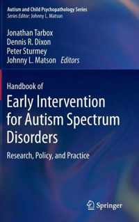 Handbook of Early Intervention for Autism Spectrum Disorders