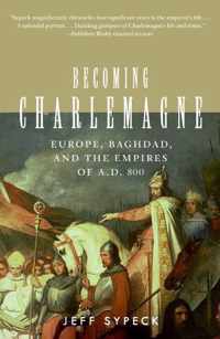 Becoming Charlemagne