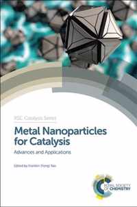 Metal Nanoparticles for Catalysis