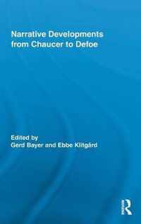 Narrative Developments from Chaucer to Defoe