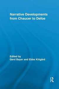 Narrative Developments from Chaucer to Defoe