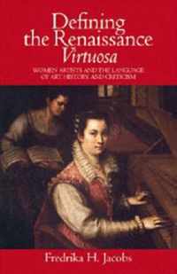 Defining the Renaissance 'Virtuosa'