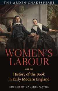 Women's Labour and the History of the Book in Early Modern England