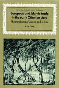 European and Islamic Trade in the Early Ottoman State