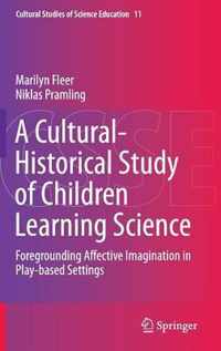 A Cultural-Historical Study of Children Learning Science