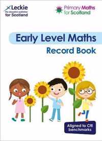 Primary Maths for Scotland Early Level Record Book For Curriculum for Excellence Primary Maths