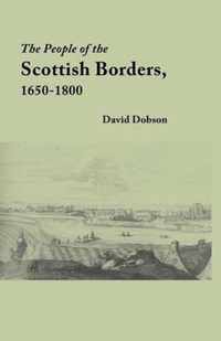 The People of the Scottish Borders, 1650-1800