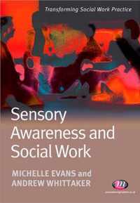 Sensory Awareness & Social Work