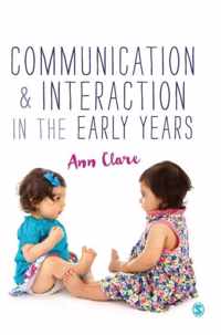 Communication and Interaction in the Early Years