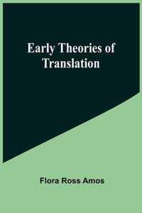 Early Theories of Translation