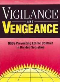 Vigilance and Vengeance