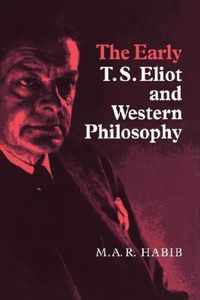 The Early T. S. Eliot and Western Philosophy