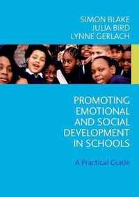 Promoting Emotional and Social Development in Schools