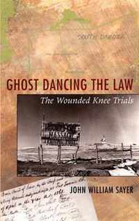 Ghost Dancing the Law