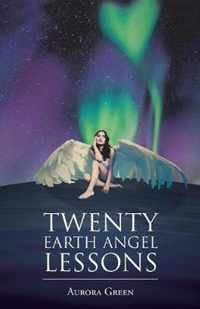 Twenty Earth Angel Lessons