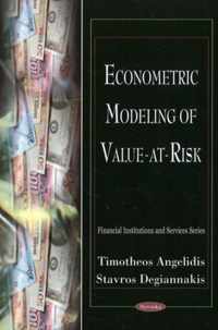 Econometric Modeling of Value at Risk