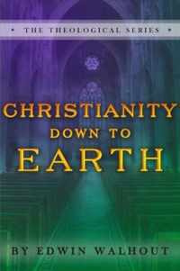 Christianity Down to Earth