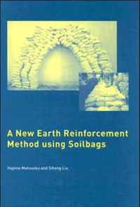 A New Earth Reinforcement Method Using Soilbags