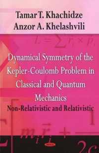 Dynamical Symmetry of the Kepler-Coulomb Problem in Classical & Quantum Mechanics