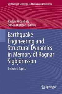 Earthquake Engineering and Structural Dynamics in Memory of Ragnar Sigbjoernsson