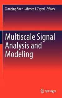 Multiscale Signal Analysis and Modeling