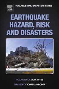 Earthquake Hazard, Risk and Disasters