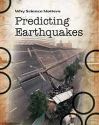 Predicting Earthquakes