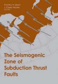 The Seismogenic Zone of Subduction Thrust Faults