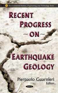 Recent Progress on Earthquake Geology