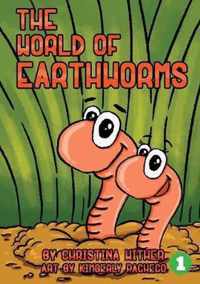 The World Of Earthworms