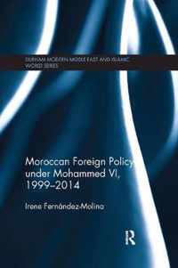 Moroccan Foreign Policy under Mohammed VI, 1999-2014