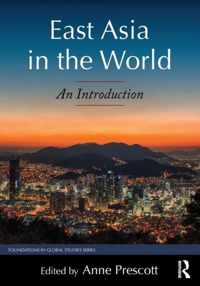 East Asia in the World: An Introduction