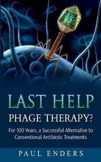 Last Help: Phage Therapy?