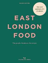 East London Food (second Edition)