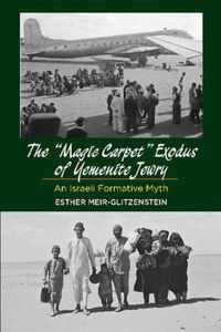 The "Magic Carpet" Exodus of Yemenite Jewry